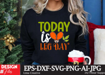 Today Is Leg Day T-shirt Design ,Thanksgiving T-shirt Design
