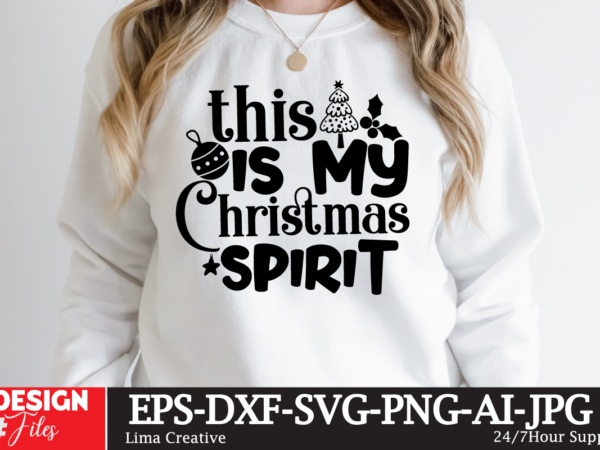 This is my christmas spirt t-shirt design ,christmas x24 bundle svg/eps/png/dxf/jpg/pdf, merry christmas svg, christmas plaid png, xmas comm