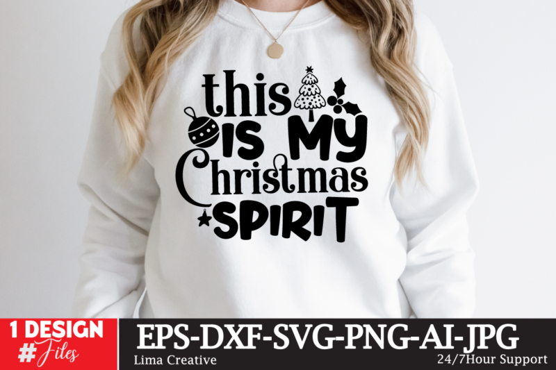 This Is My Christmas Spirt T-shirt Design ,Christmas x24 BUNDLE Svg/Eps/Png/Dxf/Jpg/Pdf, Merry Christmas Svg, Christmas Plaid Png, Xmas Comm