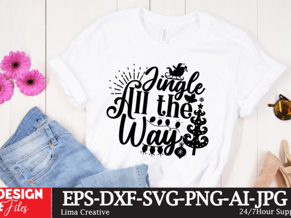 Jingle all the way t-shirt design