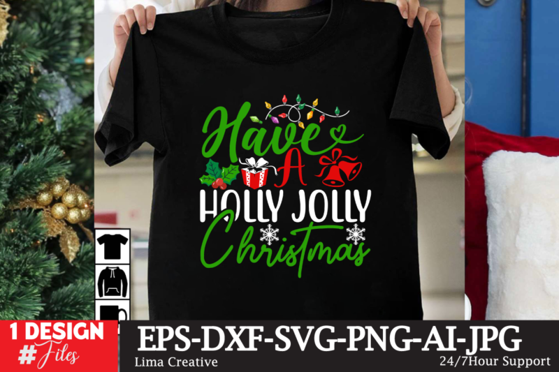 Have A Holly Jolly Christmas T-shirt Design ,Christmas T-shirt Design