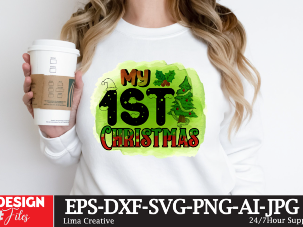 My 1st christmas sublimation png,christmas sublimation design