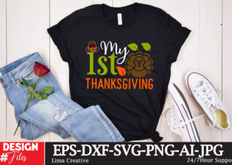 My 1st Thanksgiving T-shirt Design ,Thanksgiving T-shirt Design