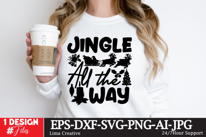 Jingle All the Way T-shirt Design,Christmas SVG DEsign,Christmas SVG Cit File,Christmas T-shirt DEsign,Christmas T-shirt Design Bundle,Chris