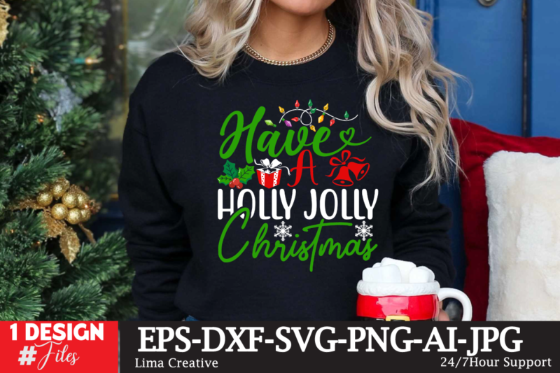 Have A Holly Jolly Christmas T-shirt Design ,Christmas T-shirt Design