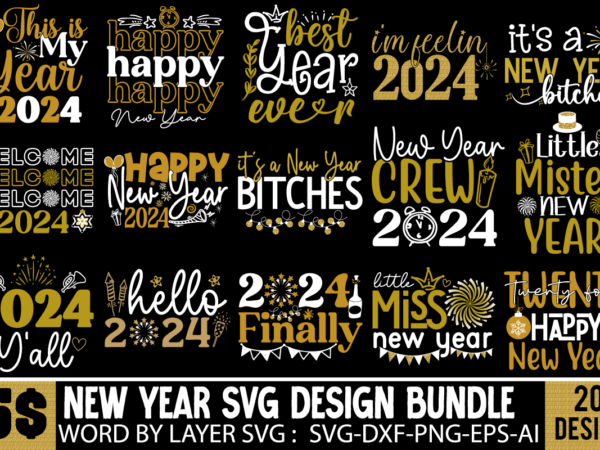 New year svg bundle ,svg cut file ,new year sublimation, happy new year svg design,new year sublimation png
