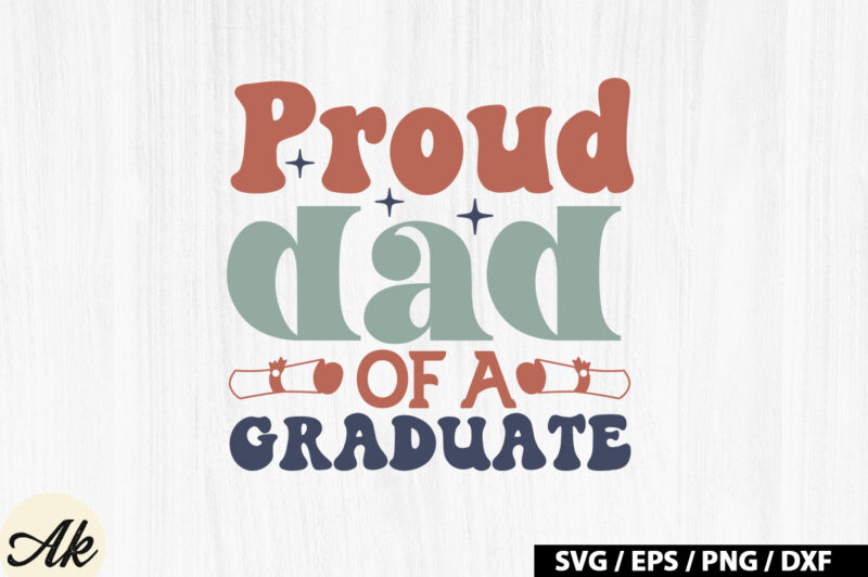 Proud dad of a graduate Retro SVG