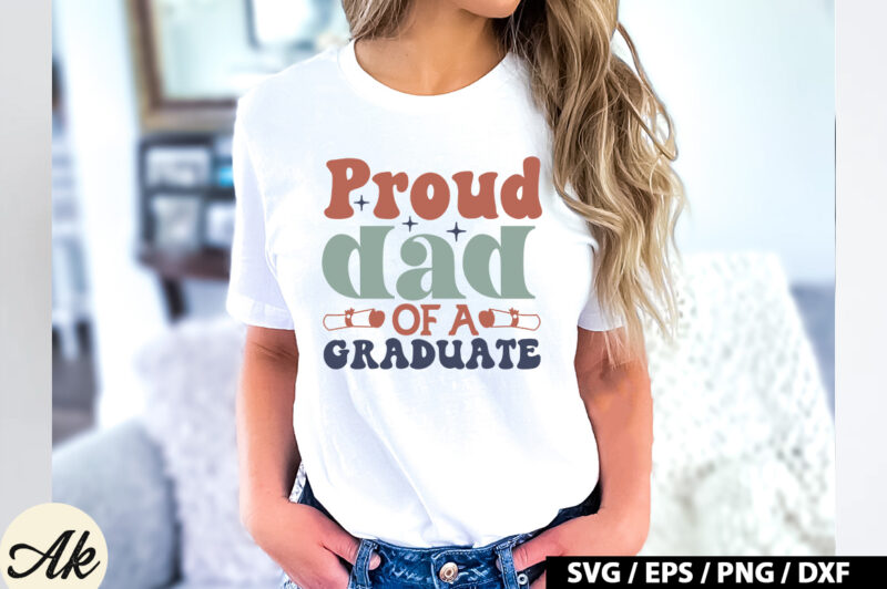 Proud dad of a graduate Retro SVG