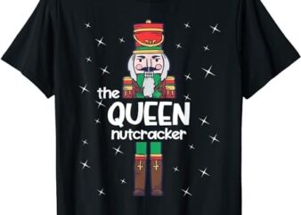 Queen Nutcracker Family Matching Funny Pajama T-Shirt