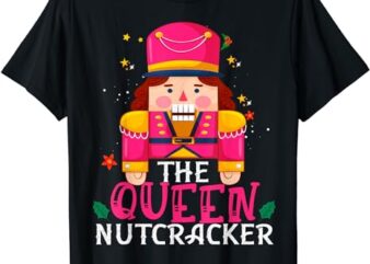 Queen Nutracker Matching Family Group Christmas Party Pajama T-Shirt