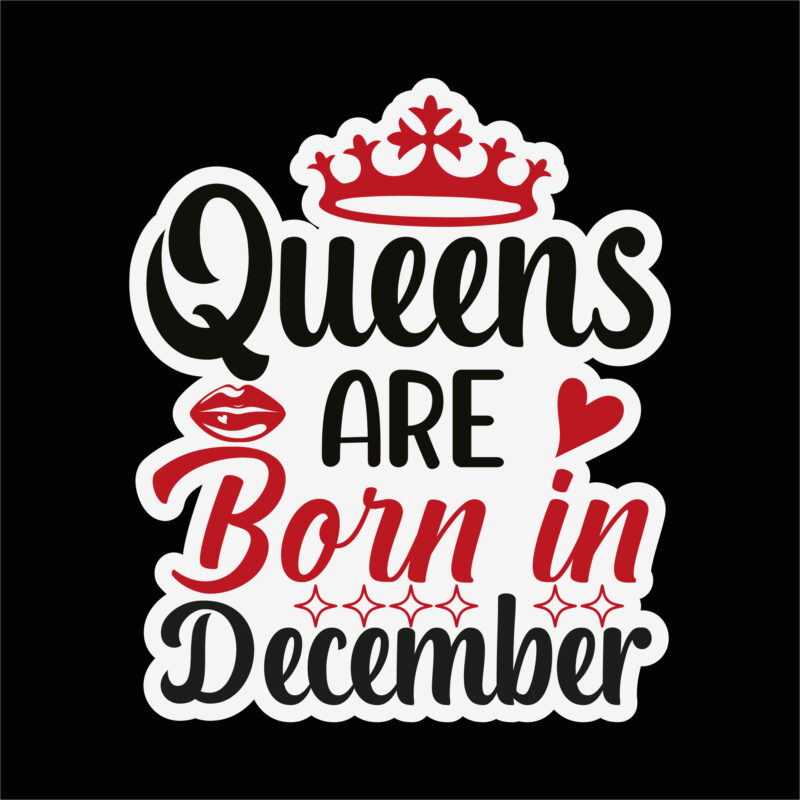 Queens are born in December sticker 4