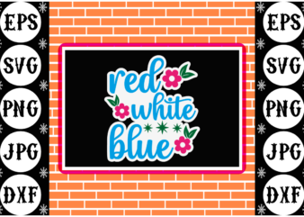 Red white and blue Sticker t shirt design online