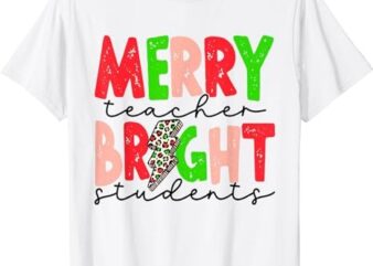 Retro Merry Teacher Bright Students Funny Christmas Teacher T-Shirt