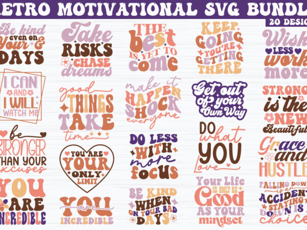 Retro motivational svg bundle t shirt design online