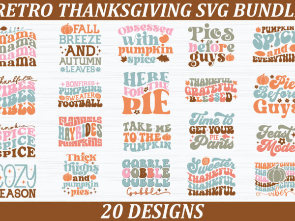 Retro thanksgiving svg bundle t shirt design online