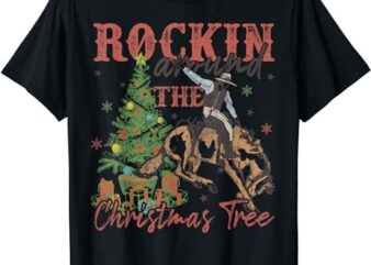Rockin’ Around The Christmas Tree Cowboy Santa Ride Horse T-Shirt