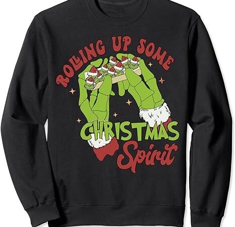 Rolling up some christmas spirit, christmas vibes sweatshirt Rolling up some christmas spirit, christmas vibes sweatshirt