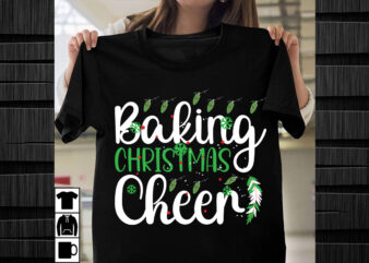 Baking Christmas Cheer SVG design, Christmas SVG Mega Bundle , 220 Christmas Design , Christmas svg bundle , 20 christmas t-shirt design , w