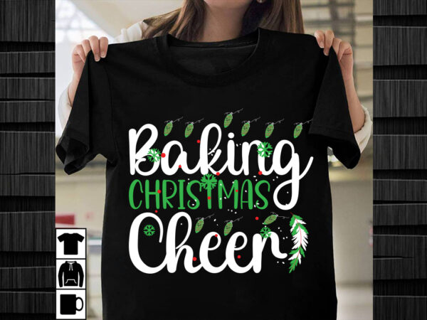 Baking christmas cheer,baking christmas cheer svg design,christmas svg mega bundle , 220 christmas design , christmas svg bundle , 20 christ