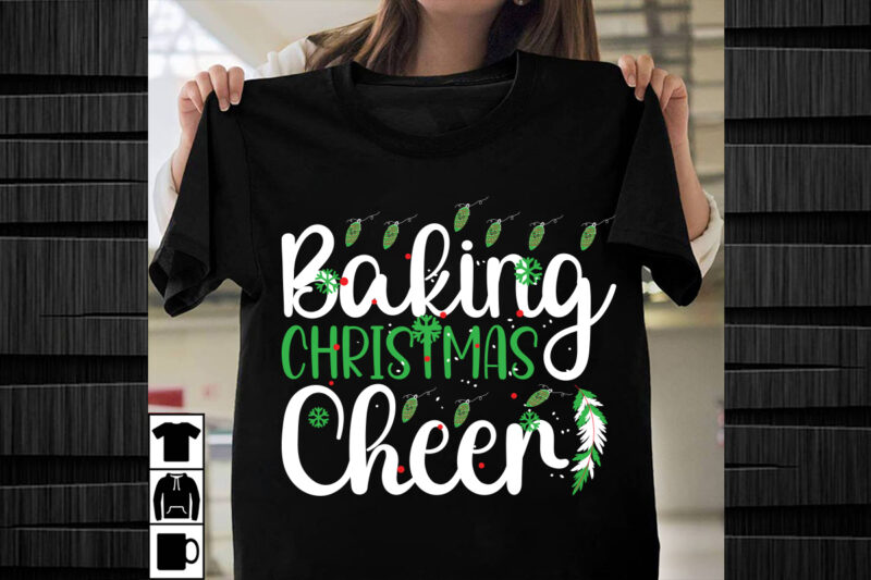 Baking Christmas Cheer SVG design, Christmas SVG Mega Bundle , 220 Christmas Design , Christmas svg bundle , 20 christmas t-shirt design , w