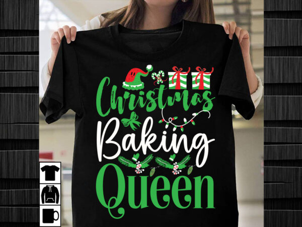 Christmas baking queen svg design,christmas svg mega bundle , 220 christmas design , christmas svg bundle , 20 christmas t-shirt design , wi