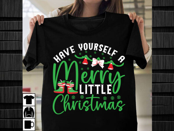 Have yourself a merry little christmas svg design, christmas svg mega bundle , 220 christmas design , christmas svg bundle , 20 christmas t-