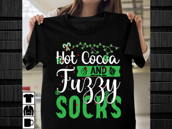 Hot cocoa and fuzzy socks svg design, christmas svg mega bundle , 220 christmas design , christmas svg bundle , 20 christmas t-shirt design