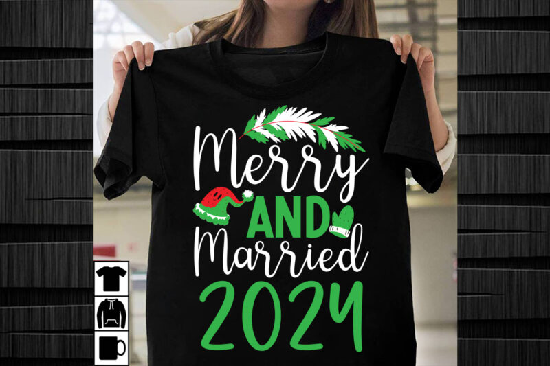Merry and Married 2024 SVG design, Christmas SVG Mega Bundle , 220 Christmas Design , Christmas svg bundle , 20 christmas t-shirt design , w