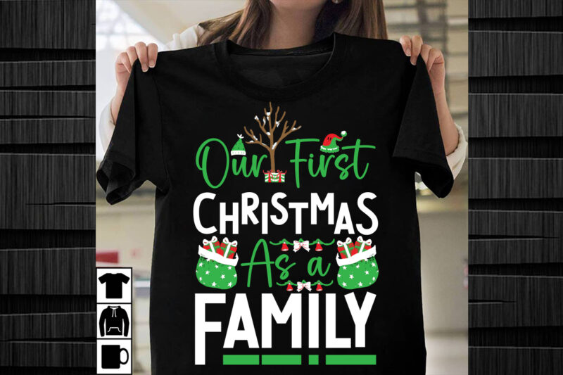 Our First Christmas As a Family SVG design, Christmas SVG Mega Bundle , 220 Christmas Design , Christmas svg bundle , 20 christmas t-shirt d