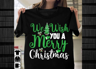 We Wish You a Merry Christmas SVG design, Christmas SVG Mega Bundle , 220 Christmas Design , Christmas svg bundle , 20 christmas t-shirt des