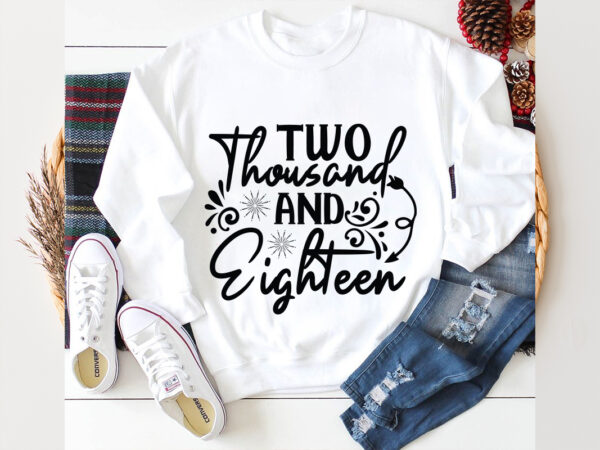 Two thousand and eighteen svg design, new year 2024,new year decorations 2024, new year decorations, new year hats 2024,new year earrings, n Two thousand and eighteen svg design, new year 2024,new year decorations 2024, new year decorations, new year hats 2024,new year earrings, n