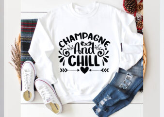 Champagne And Chill,new year 2024,new year decorations 2024, new year decorations, new year hats 2024,new year earrings, new year headband, t shirt vector file