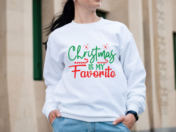 Christmas is my favorite svg design, christmas svg mega bundle , 220 christmas design , christmas svg bundle , 20 christmas t-shirt design