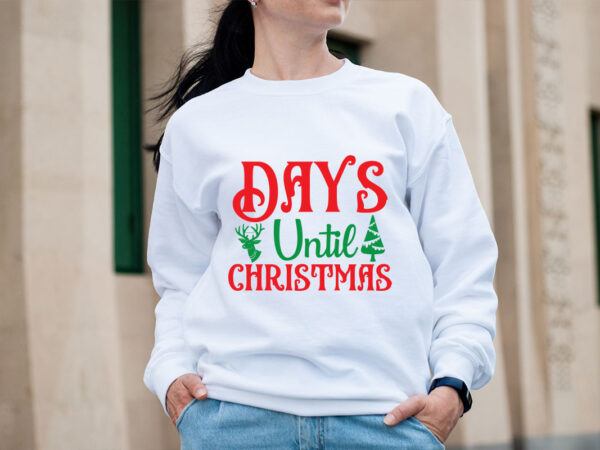 Days until christmas svg design, christmas svg mega bundle , 220 christmas design , christmas svg bundle , 20 christmas t-shirt design , win