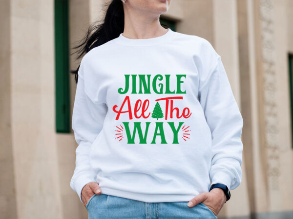 Jingle all the way svg design, christmas svg mega bundle , 220 christmas design , christmas svg bundle , 20 christmas t-shirt design , winte Jingle all the way svg design, christmas svg mega bundle , 220 christmas design , christmas svg bundle , 20 christmas t-shirt design , winte