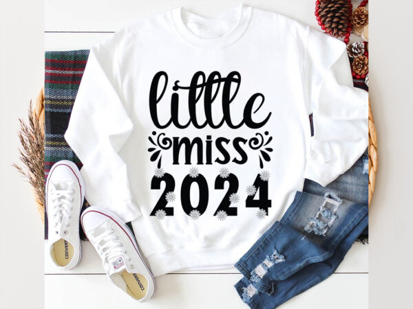 Little miss 2024 svg design, little miss 2024 svg cut file,new year 2024,new year decorations 2024, new year decorations, new year hats 2024