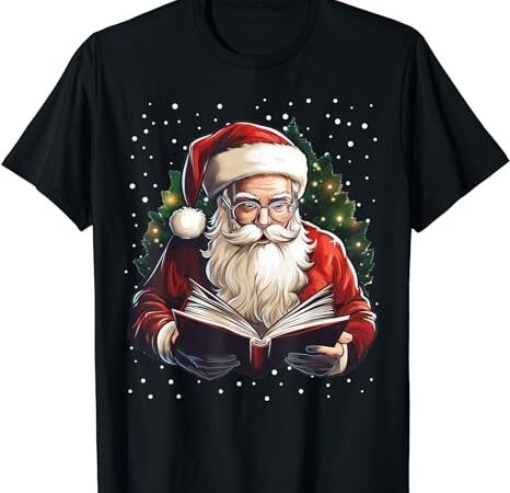Santa reading book bookworm reader bookish christmas tree t-shirt