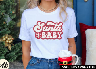 Santa baby Retro SVG t shirt template vector