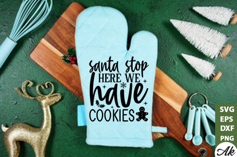 Santa stop here we have cookies Pot Holder SVG