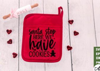 Santa stop here we have cookies Pot Holder SVG t shirt template vector