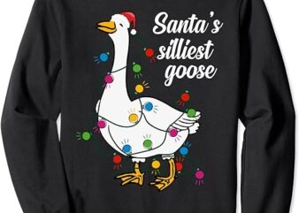 Santa’s silliest goose Funny Christmas Family Sweatshirt