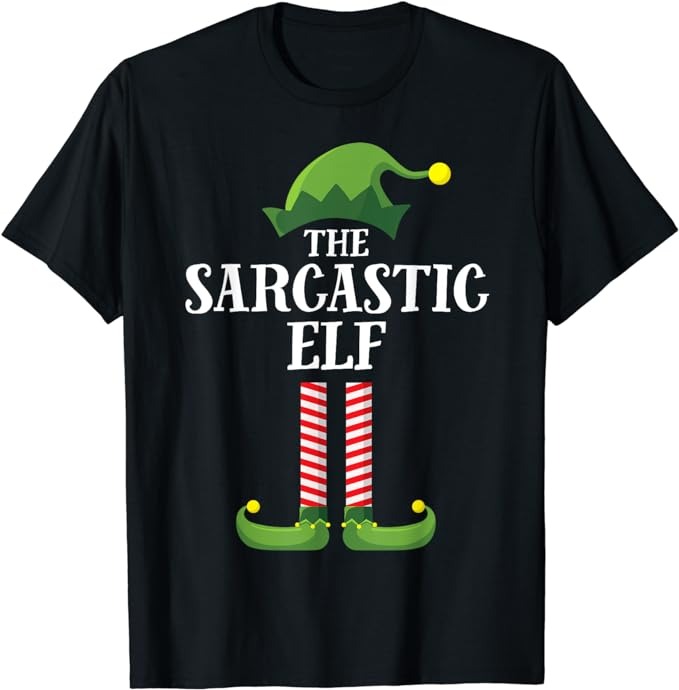 Sarcastic Elf Matching Family Group Christmas Party T-Shirt