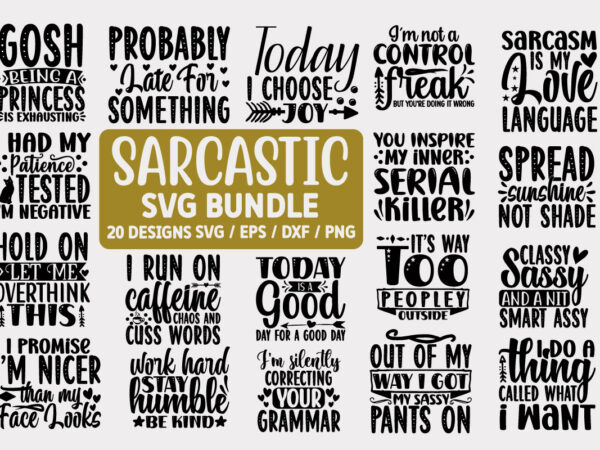 Sarcastic svg bundle t shirt template vector