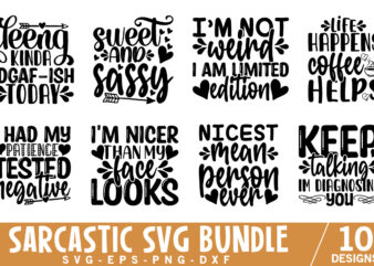 Sarcastic Svg Bundle, Sarcasm svg, Sarcastic Svg Files, Funny Quotes Svg, Funny sayings svg, Eps Png, Silhouette, Sarcastic Cut File t shirt template vector