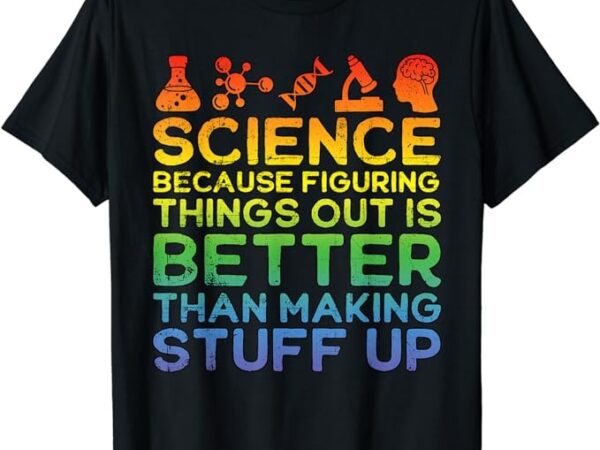 Science lover, science student, chemistry, funny science t-shirt
