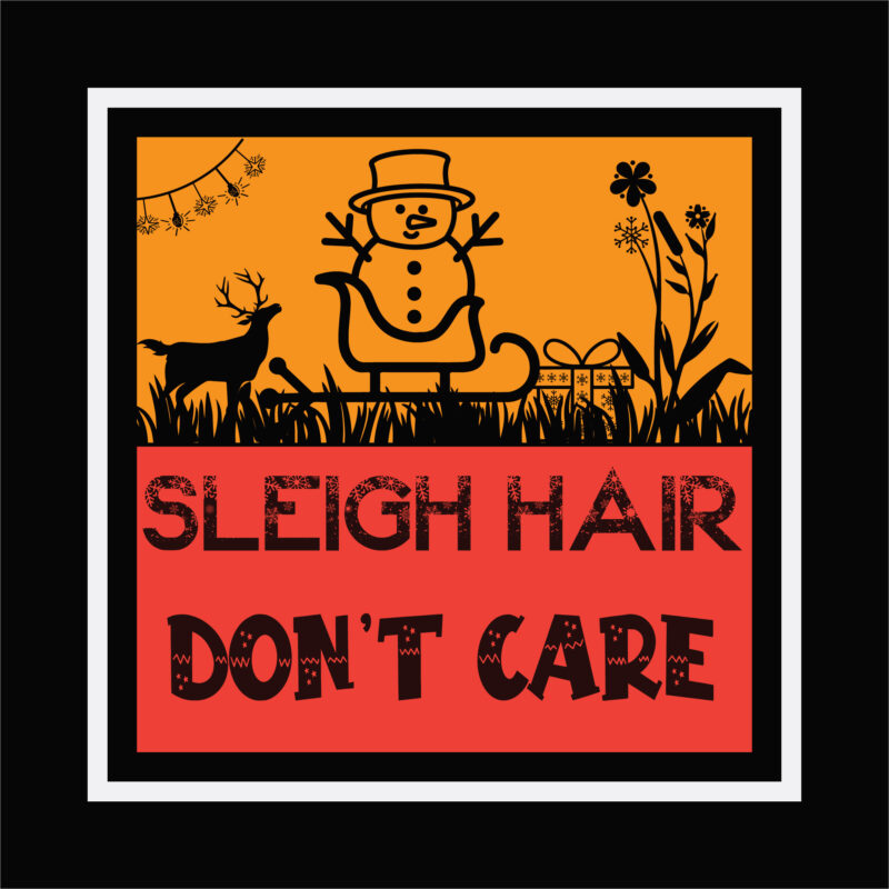 Sleigh hair don’t care