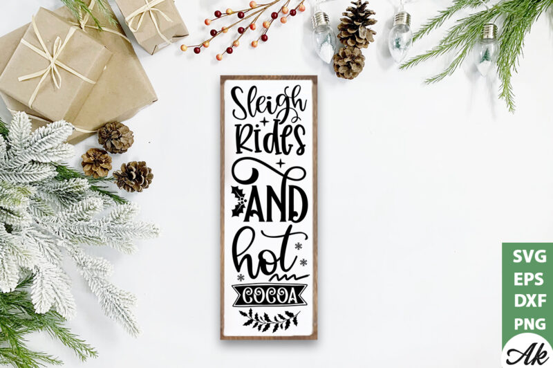 Sleigh rides and hot cocoa porch sign SVG