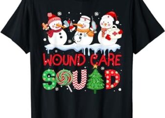 Snowman Wound Care Nurse Squad Christmas Holiday Matching T-Shirt
