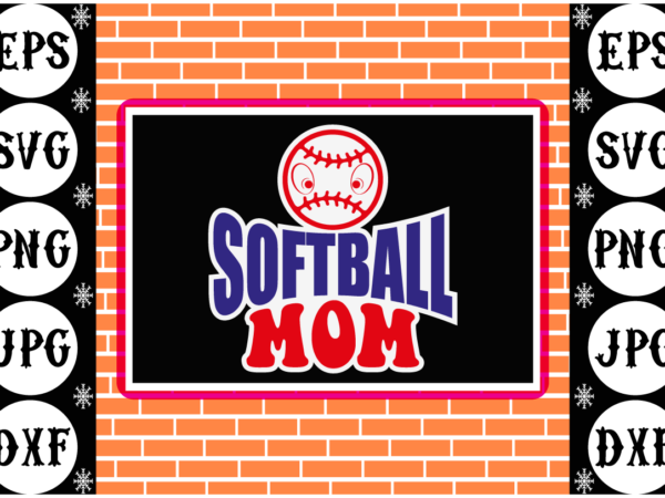 Softball mom sticker t shirt template vector