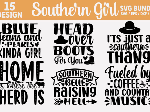 Southern girl svg bundle t shirt template vector